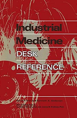 Industrial Medicine Desk Reference-..