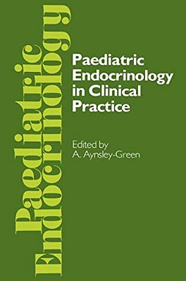 Paediatric Endocrinology In Clinical Practice: Proceedings Of The Royal College Of Physicians' Paediatric Endocrinology Conference Held In London 20-2-..