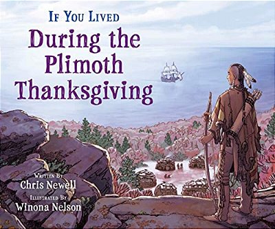 If You Lived During The Plimoth Thanksgiving-..