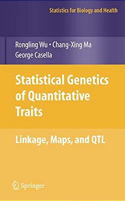 Statistical Genetics Of Quantitative Traits: Linkage, Maps And Qtl-..