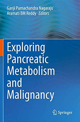 Exploring Pancreatic Metabolism And Malignancy-..