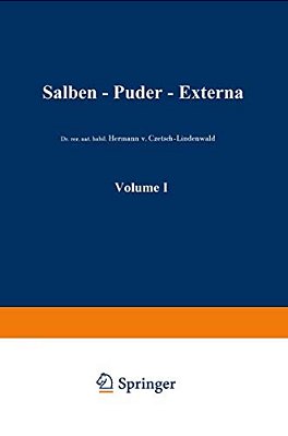 Salben - Puder - Externa: Die Äußeren Heilmittel Der Medizin-..