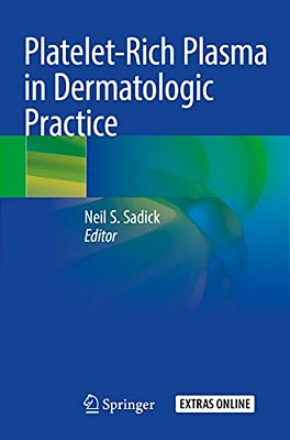 Platelet-Rich Plasma In Dermatologic Practice-..