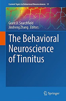The Behavioral Neuroscience Of Tinnitus-..