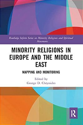 Minority Religions In Europe And The Middle East: Mapping And Monitoring-..