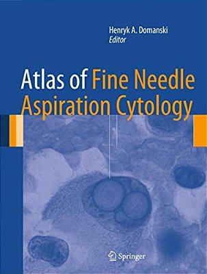 Atlas Of Fine Needle Aspiration Cytology-..