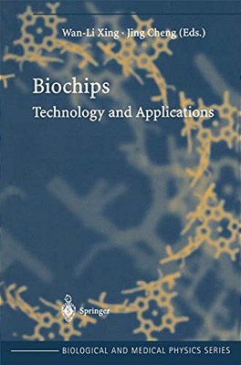 Biochips: Technology And Applications-..