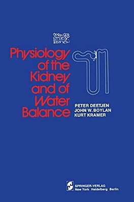 Physiology Of The Kidney And Of Water Balance-..