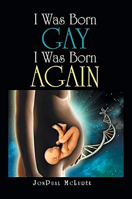 I Was Born Gay I Was Born Again-..