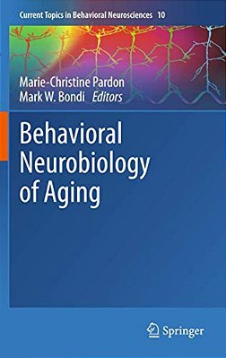 Behavioral Neurobiology Of Aging-..