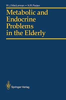 Metabolic And Endocrine Problems In The Elderly-..