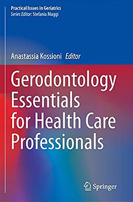 Gerodontology Essentials For Health Care Professionals-..
