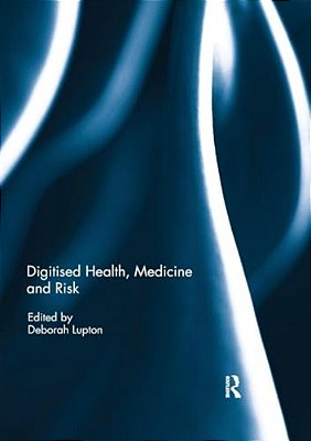 Digitised Health, Medicine And Risk-..