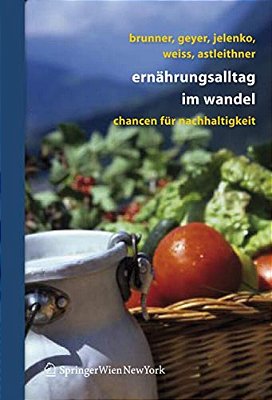 Ernährungsalltag Im Wandel: Chancen Für Nachhaltigkeit-..