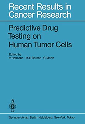 Predictive Drug Testing On Human Tumor Cells-..