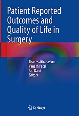 Patient Reported Outcomes And Quality Of Life In Surgery-..