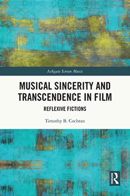 Musical Sincerity And Transcendence In Film: Reflexive Fictions-..
