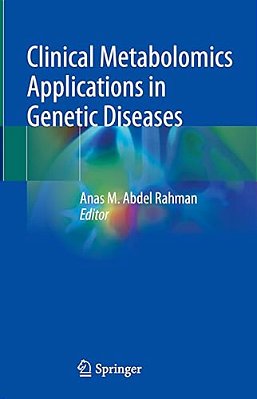Clinical Metabolomics Applications In Genetic Diseases-..