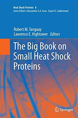 The Big Book On Small Heat Shock Proteins-..