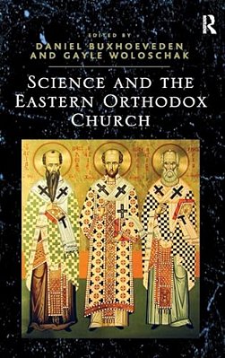 Science And The Eastern Orthodox Church-..