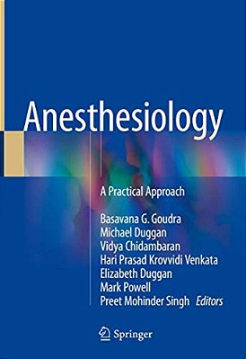 Anesthesiology: A Practical Approach-..