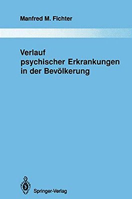 Verlauf Psychischer Erkrankungen In Der Bevölkerung-..