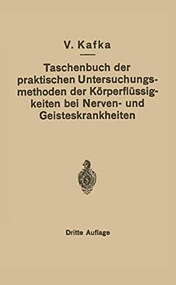 Taschenbuch Der Praktischen Untersuchungsmethoden Der Körperflüssigkeiten Bei Nerven- Und Geisteskrankheiten-..