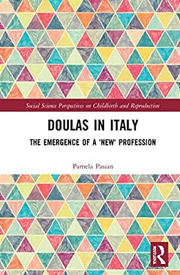 Doulas In Italy: The Emergence Of A 'New' Care Profession-..