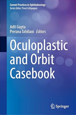 Oculoplastic And Orbit Casebook-..