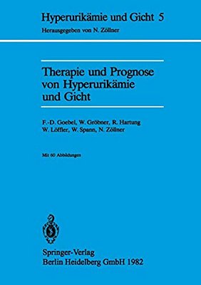 Therapie Und Prognose Von Hyperurikämie Und Gicht-..