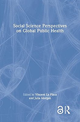 Social Science Perspectives On Global Public Health-..