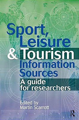 Sport, Leisure And Tourism Information Sources-..