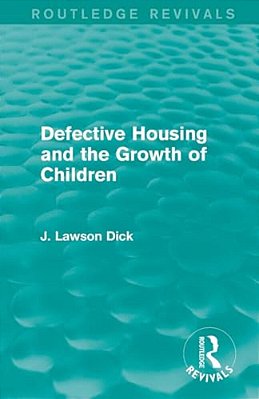 Defective Housing And The Growth Of Children-..