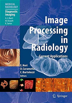 Image Processing In Radiology: Current Applications-..