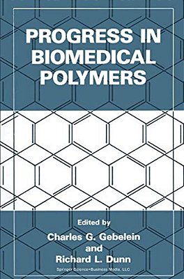 Progress In Biomedical Polymers-..