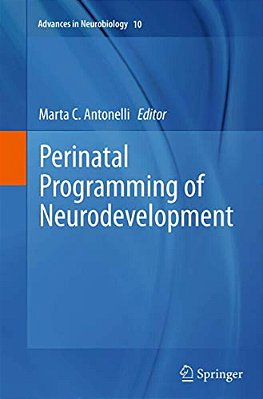 Perinatal Programming Of Neurodevelopment-..