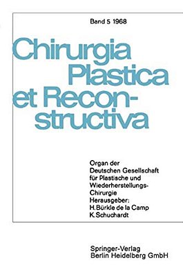 Organ Der Deutschen Gesellschaft Für Plastische Und Wiederherstellungs-Chirurgie-..