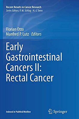 Early Gastrointestinal Cancers II: Rectal Cancer-..