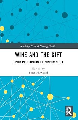 Wine And The Gift: From Production To Consumption-..