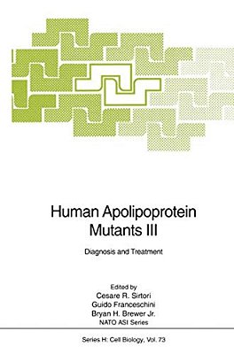 Human Apolipoprotein Mutants III: Diagnosis And Treatment-..