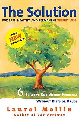 The Solution: For Safe, Healthy, And Permanent Weight Loss-..