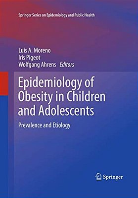 Epidemiology Of Obesity In Children And Adolescents: Prevalence And Etiology-..