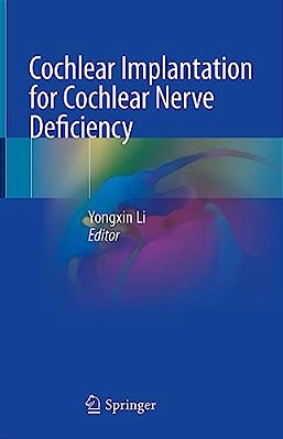 Cochlear Implantation For Cochlear Nerve Deficiency-..