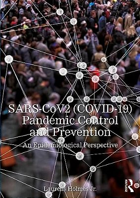 Sars-COV2 (Covid-19) Pandemic Control And Prevention: An Epidemiological Perspective-..