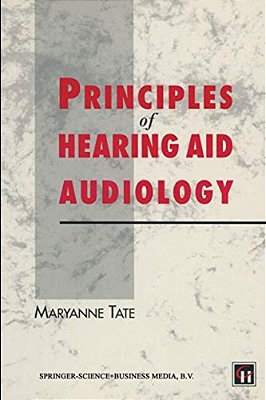 Principles Of Hearing Aid Audiology-..