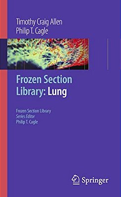 Frozen Section Library: Lung-..