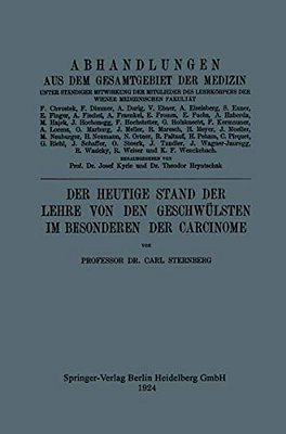 Der Heutige Stand Der Lehre Von Den Geschwülsten Im Besonderen Der Carcinome-..