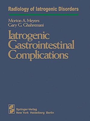Iatrogenic Gastrointestinal Complications-..