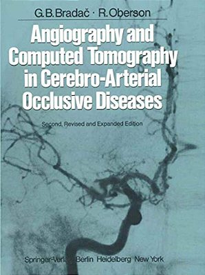Angiography And Computed Tomography In Cerebro-Arterial Occlusive Diseases-..