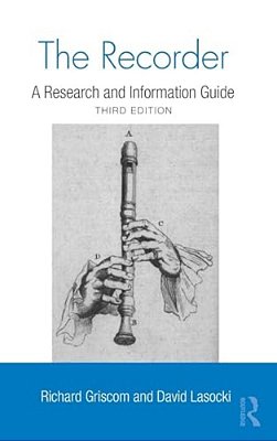 The Recorder: A Research And Information Guide-..